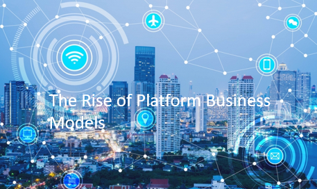 The rise of platform business models